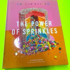 NWT “The Power of Sprinkles,” A Cake Book.